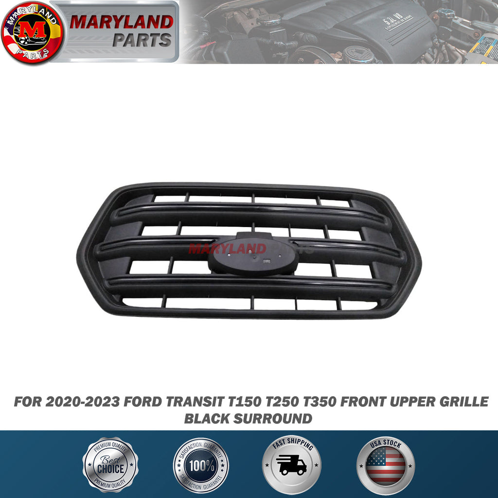 For 2020-2023 Ford Transit T150 T250 T350 Front Upper Grille Black Surround