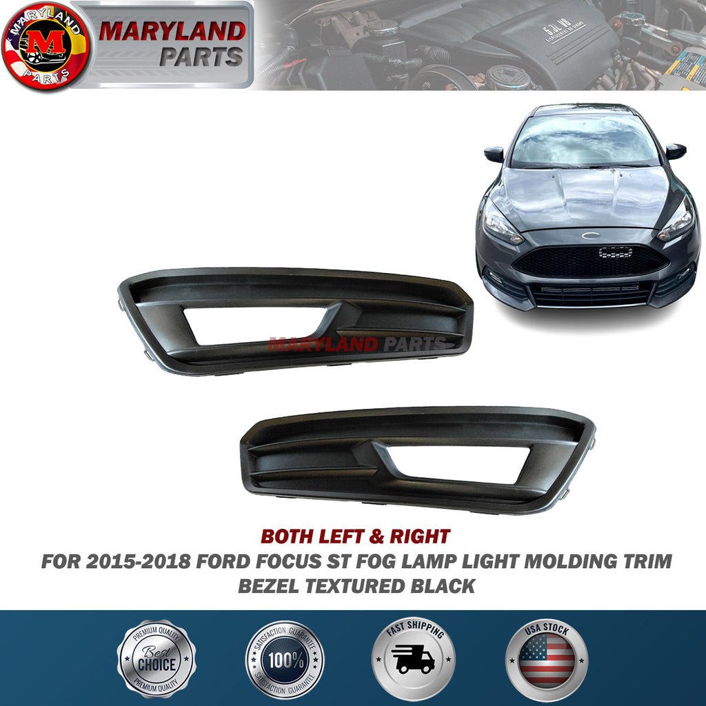 For 2015-2018 Ford Focus ST Both Left & Right Fog Lamp Light Molding Trim Bezel