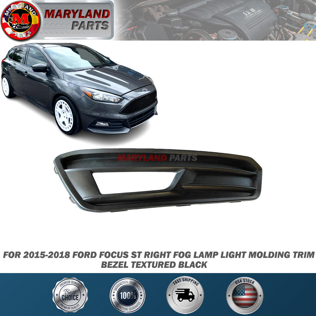 For 2015-2018 Ford Focus ST Right Fog Lamp Light Molding Trim Bezel Textured