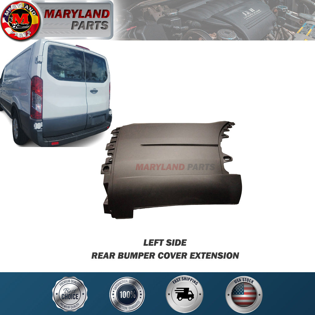 For 2015-2019 Ford Transit Rear Bumper Cover Extension Driver Side, Left Side
