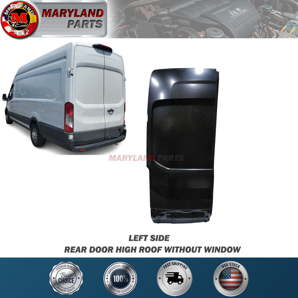 For 2015-2023 Ford Transit Left Rear Door High Roof without Window Driver Side