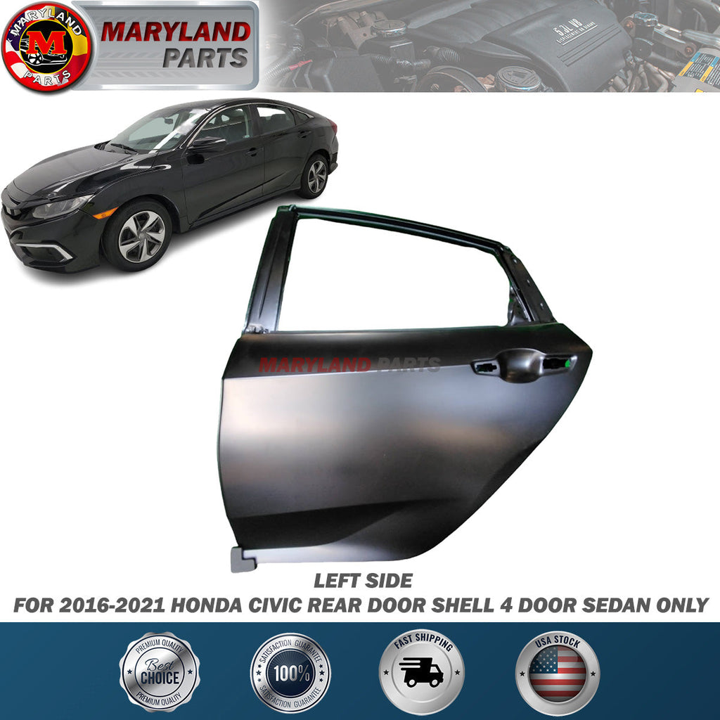 For 2016-2021 Honda Civic Left Rear Door Shell 4 Door Sedan Only
