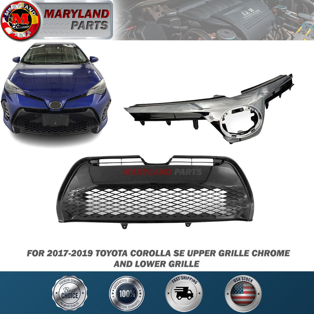 For 2017-2019 Toyota Corolla SE Upper Grille Chrome and Lower Grille