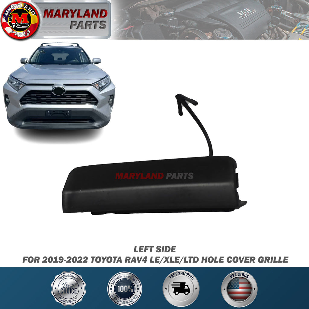 For 2019-2022 Toyota RAV4 LE/XLE/LTD Left Hole Cover Grille Driver Side LH