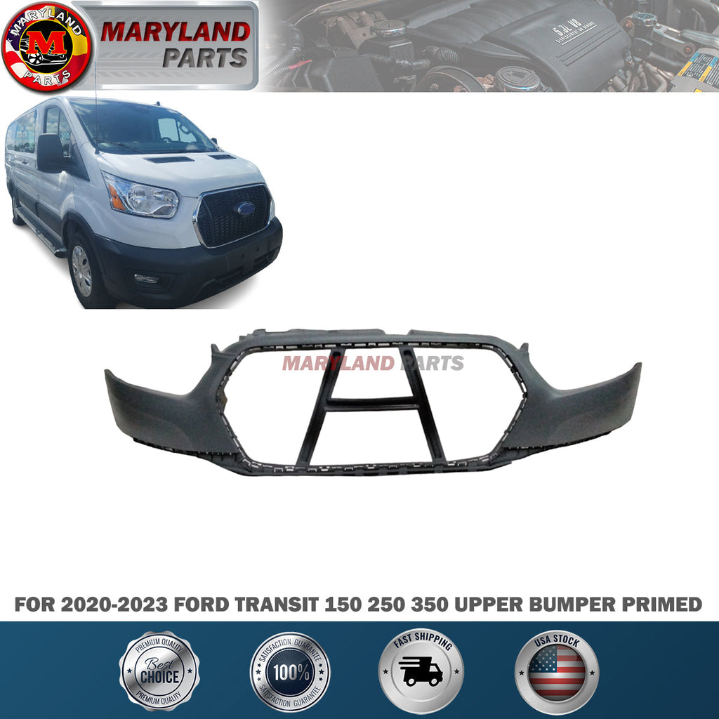 For 2020-2023 Ford Transit 150, 250, 350 Upper Bumper Primed