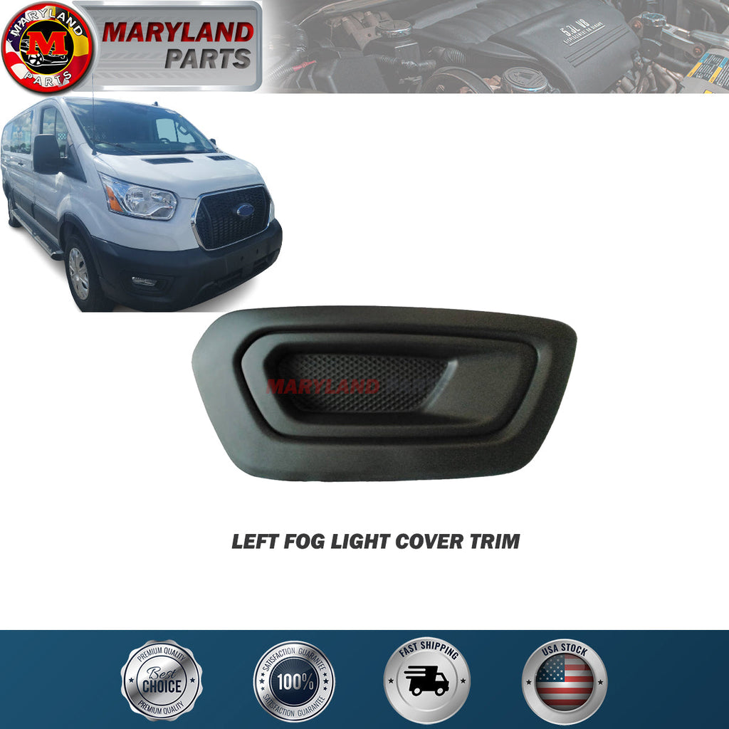 For 2020-2023 Ford Transit Left Fog Light Cover Trim Driver Side LH