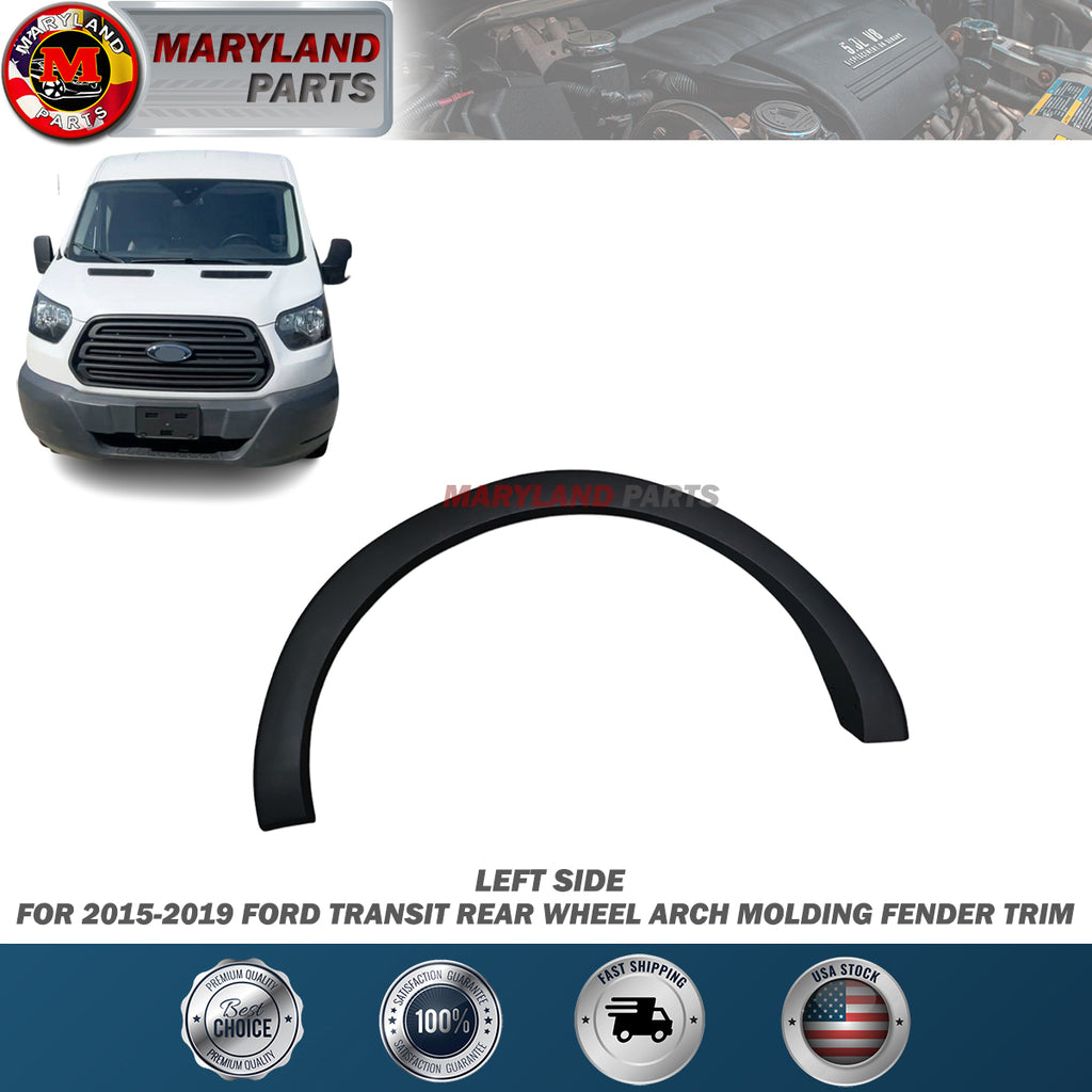 For 2015-2019 Ford Transit Left Rear Wheel Arch Molding Fender Trim