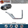 For 2020-2022 Honda CRV Bumper Cover Molding Trim Left LH