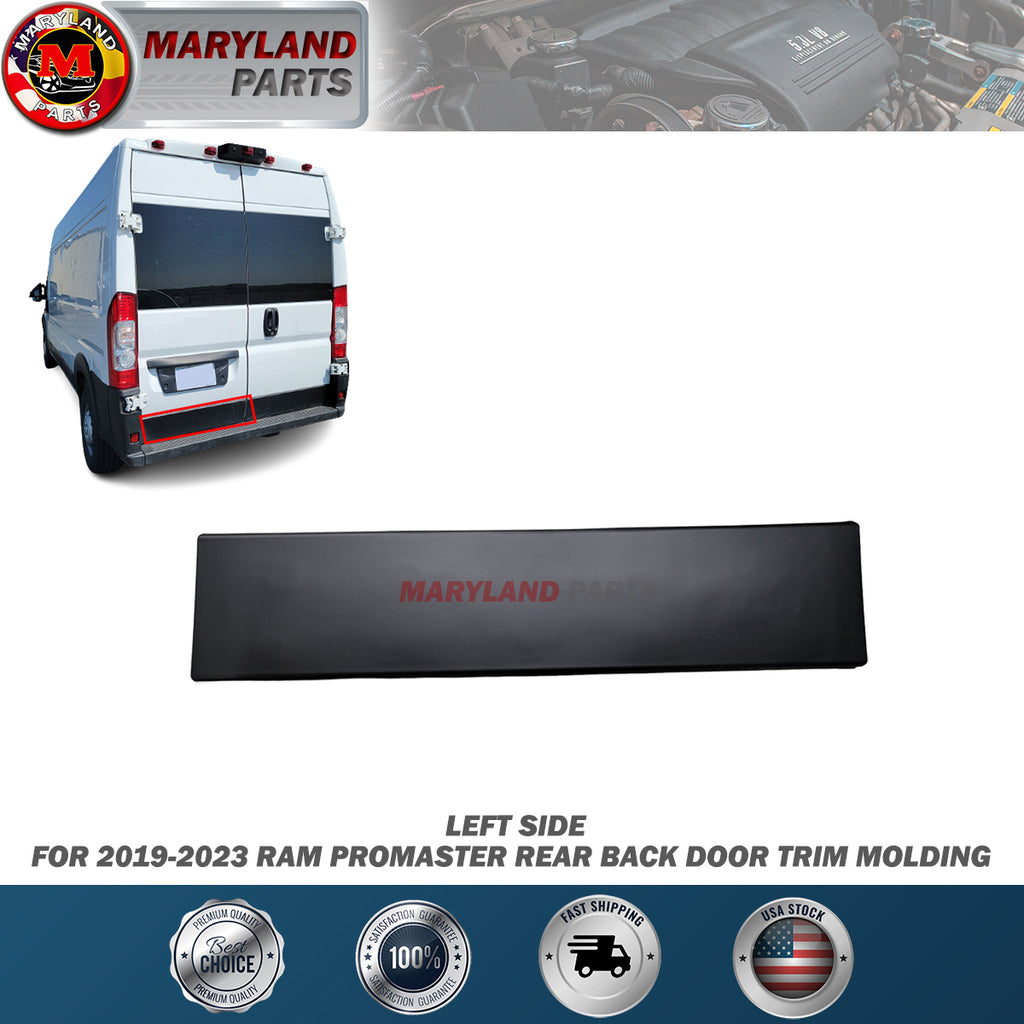 For 2019-2023 RAM Promaster Left Rear Back Door Trim Molding