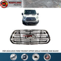 For 2015-2019 Ford Transit Upper Grille Chrome and Black
