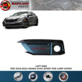 For 2019-2021 Honda Civic Sport Left Fog Lamp Cover