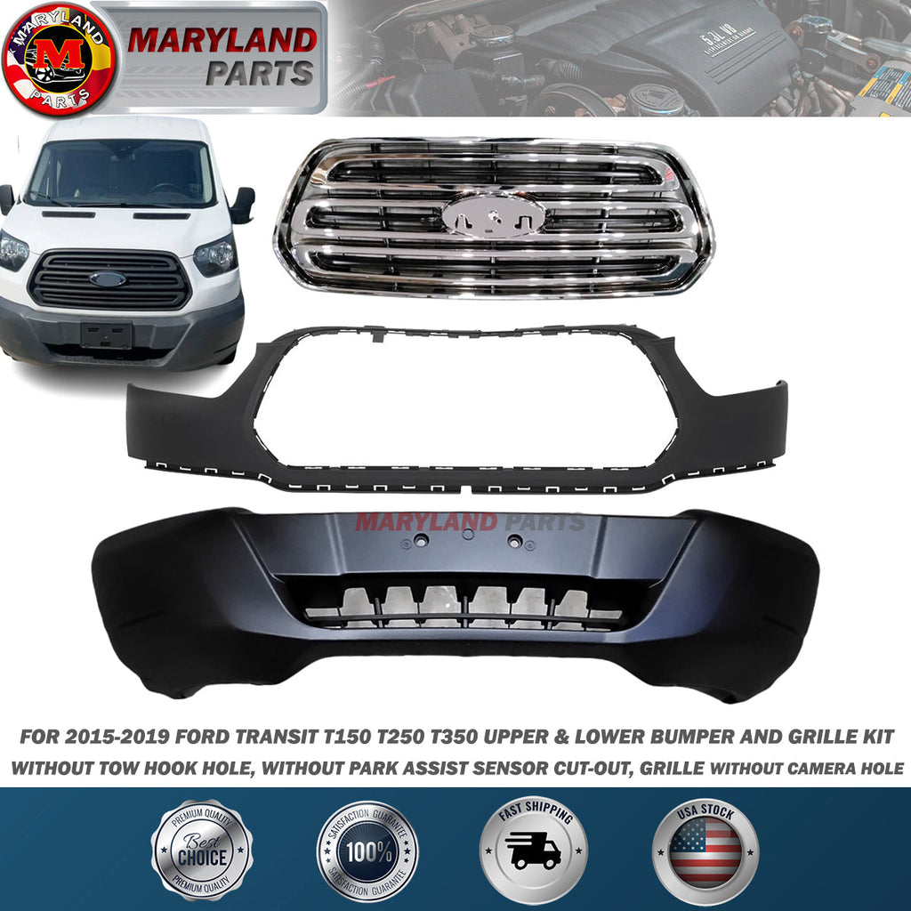 For 2015-2019 Ford Transit Upper Bumper Lower bumper, Chrome Grille kit T150 T250 T350