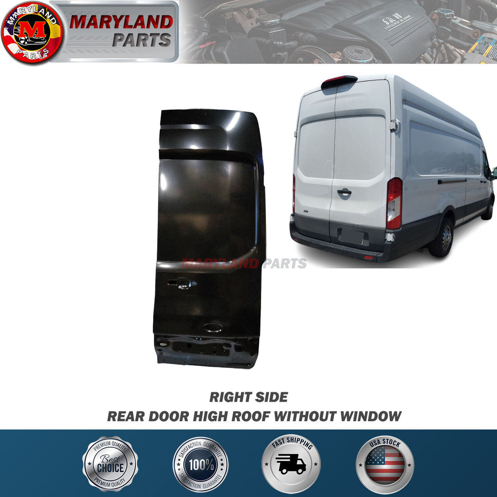 For 2015-2023 Ford Transit Right Rear Door High Roof without Window Passenger Side RH