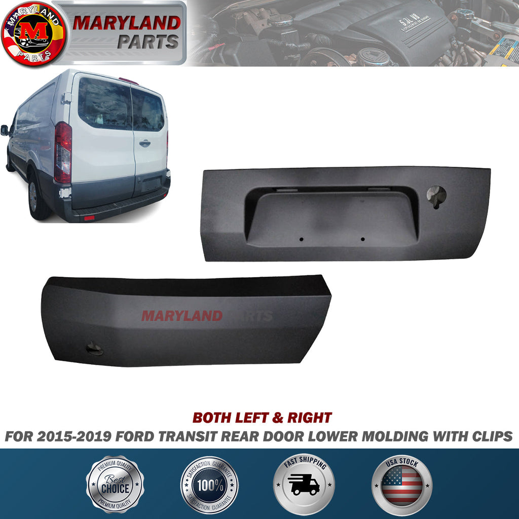 For 2015-2019 Ford Transit Both Left & Right Rear Door Lower Molding With Clips