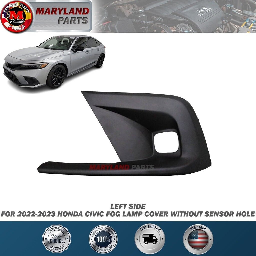 For 2022-2023 Honda Civic Left Fog Lamp Cover without Sensor Hole