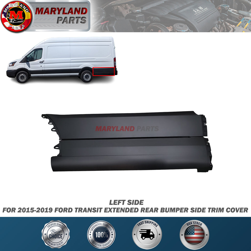 For 2015-2019 Ford Transit Extended Left Rear Bumper Side Trim Cover