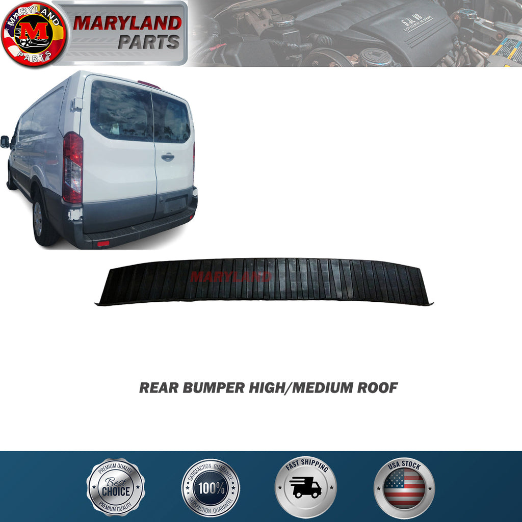 Premium Quality for 2015-2019 Ford Transit Rear Bumper High/Medium Roof